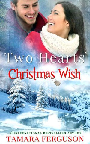 [Two Hearts Wounded Warrior Romance 04] • Two Hearts Christmas Wish